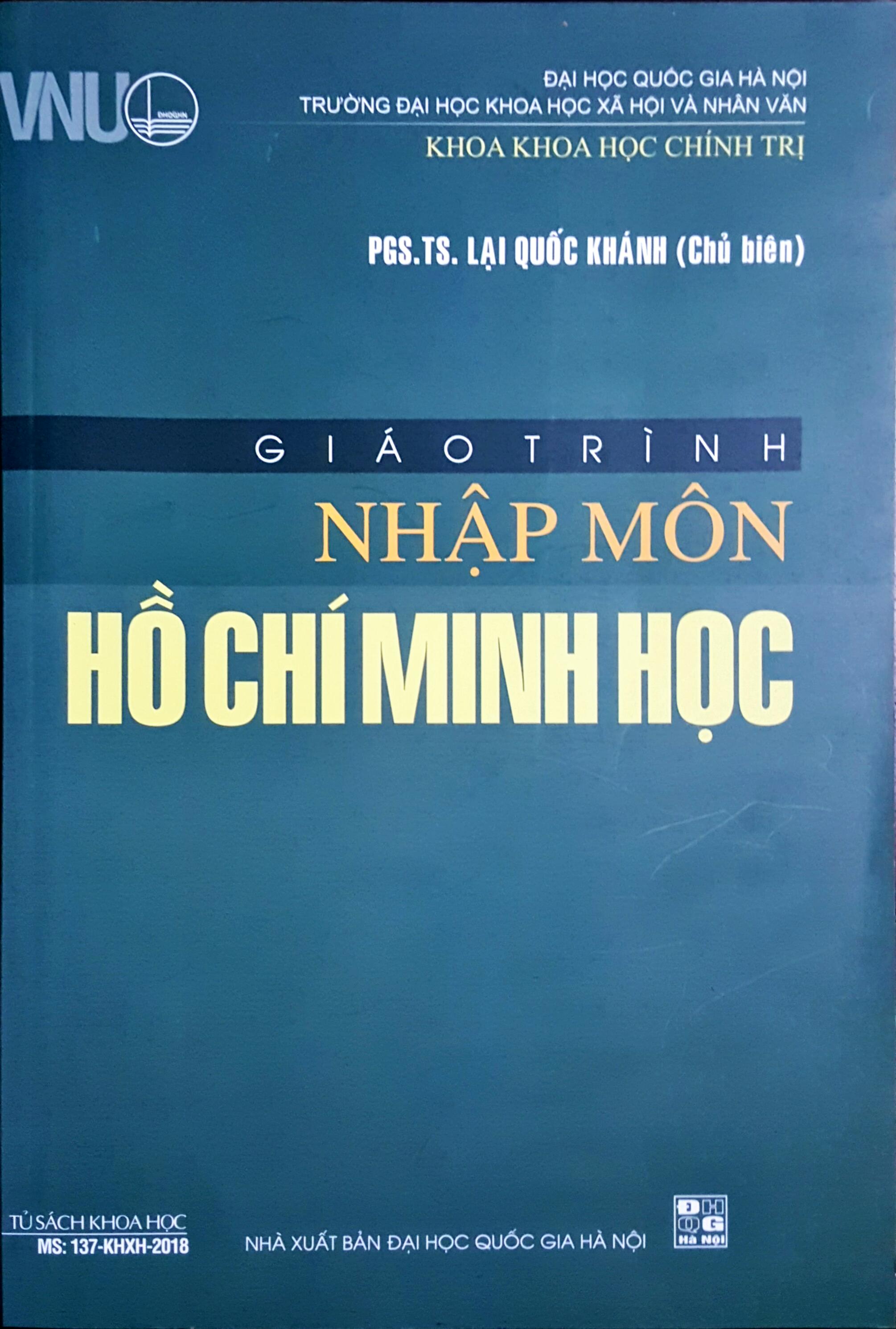 Giáo trình: Nhập môn Hồ Chí Minh học - Tác giả: PGS.TS. Lại Quốc Khánh (chủ biên)